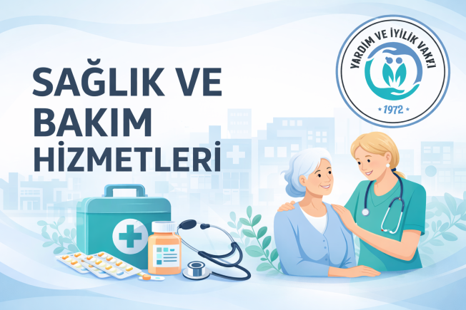 Sağlık ve Bakım Hizmetleri